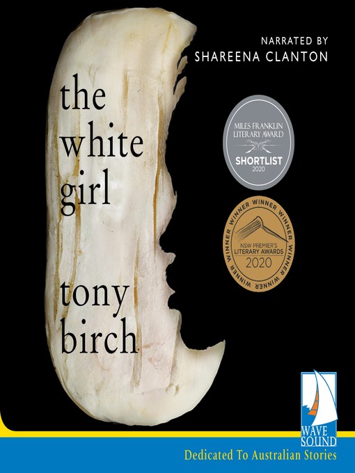 Title details for The White Girl by Tony Birch - Available